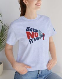 Saying NO, It's OK - Adult Tee