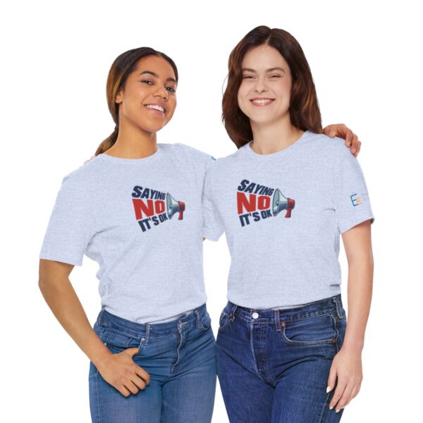 Saying NO, It's OK - Adult Tee