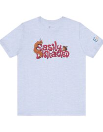 Easily Distracted - Adult Tee