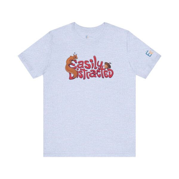 Easily Distracted - Adult Tee