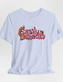 Easily Distracted - Adult Tee