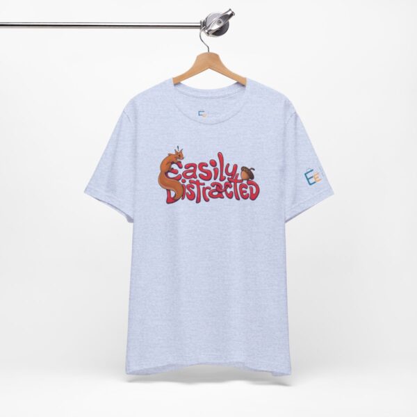 Easily Distracted - Adult Tee