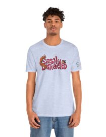 Easily Distracted - Adult Tee