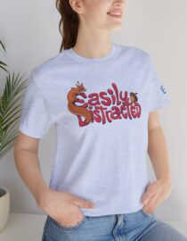 Easily Distracted - Adult Tee