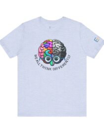 We All Think Differently - Adult Tee