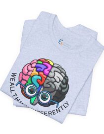 We All Think Differently - Adult Tee