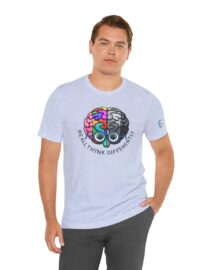 We All Think Differently - Adult Tee