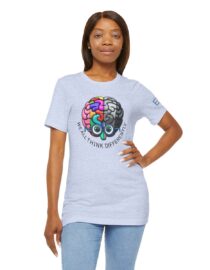 We All Think Differently - Adult Tee