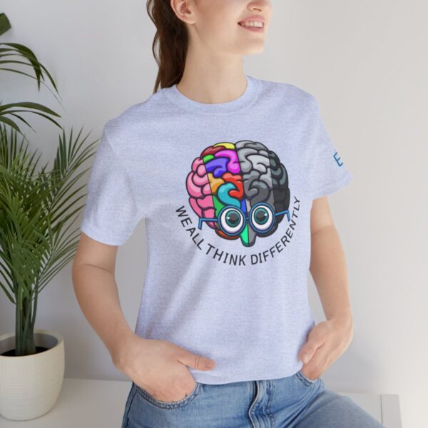 We All Think Differently - Adult Tee