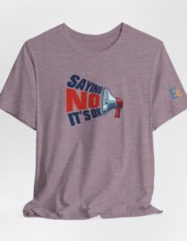 Saying NO, It's OK - Adult Tee