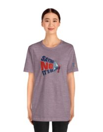 Saying NO, It's OK - Adult Tee