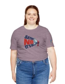 Saying NO, It's OK - Adult Tee