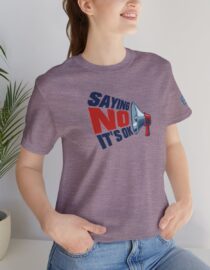 Saying NO, It's OK - Adult Tee