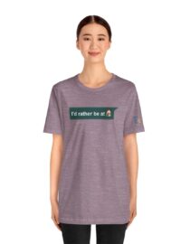 I'd Rather be at Home - Adult Tee