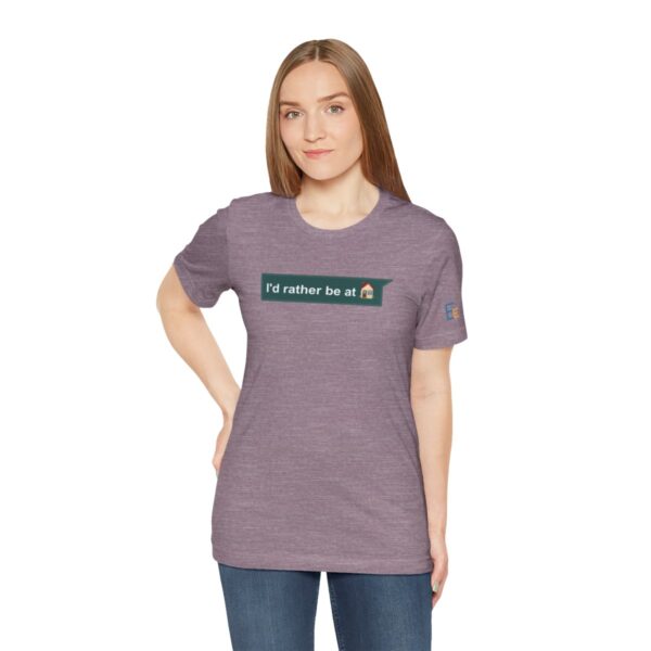 I'd Rather be at Home - Adult Tee