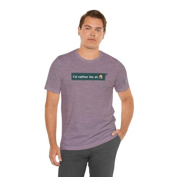 I'd Rather be at Home - Adult Tee