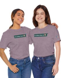 I'd Rather be at Home - Adult Tee