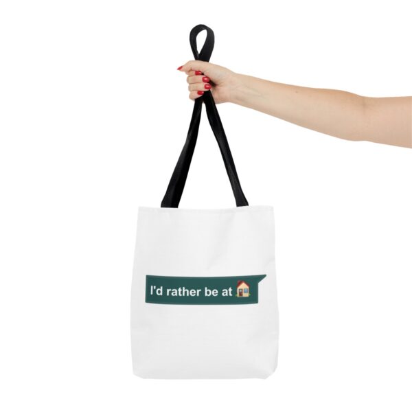 I'd Rather be at Home - Tote Bag