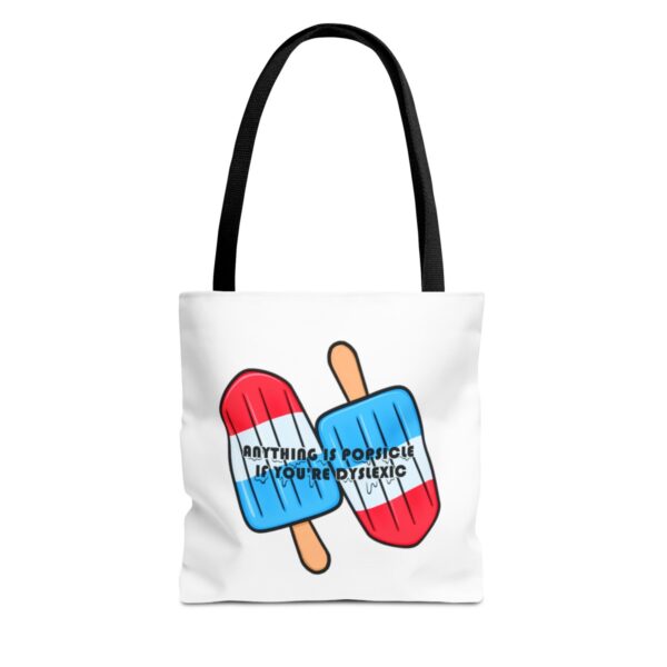 Anything is Popsicle if You're Dyslexic - Tote Bag