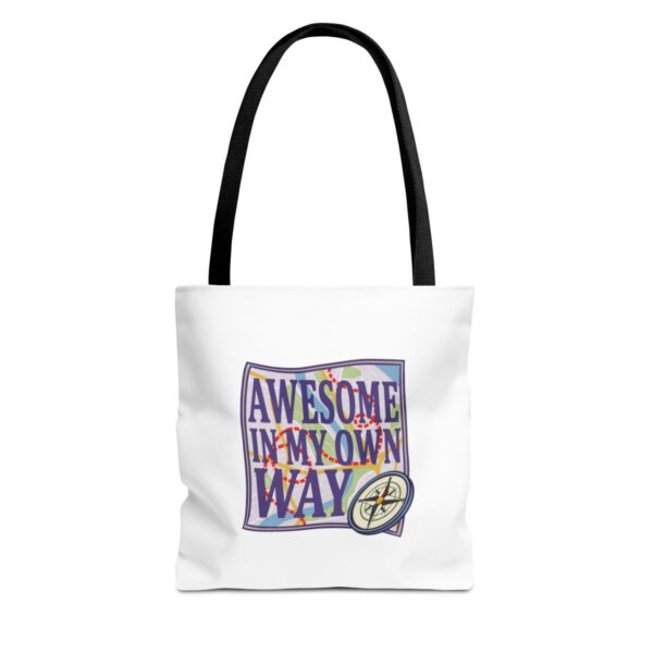 Awesome in My Own Way - Tote Bag