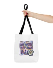 Awesome in My Own Way - Tote Bag