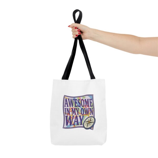 Awesome in My Own Way - Tote Bag