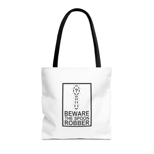 Beware the Spoon Robber - Tote Bag