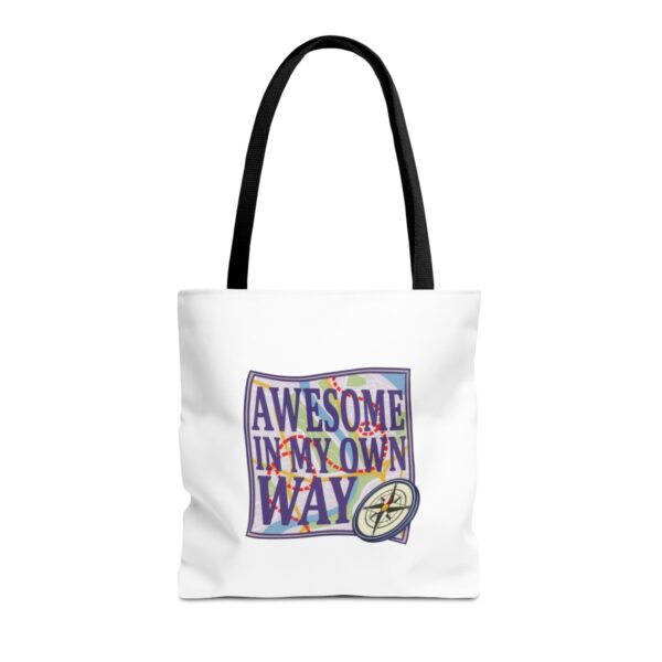 Awesome in My Own Way - Tote Bag