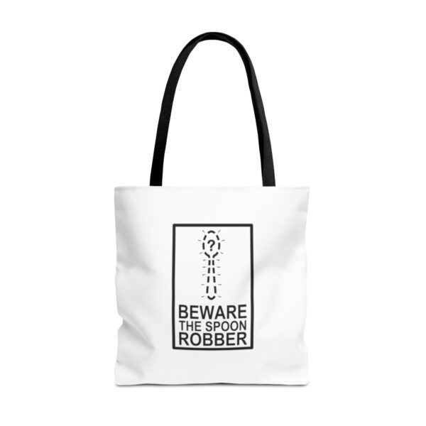 Beware the Spoon Robber - Tote Bag