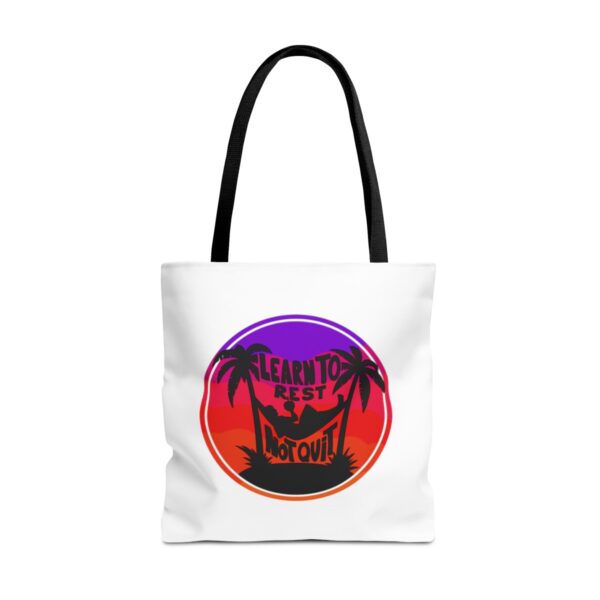 Learn to Rest, Not Quit - Tote Bag