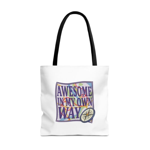 Awesome in My Own Way - Tote Bag