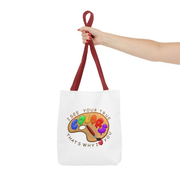 I See Your True Colors, That's Why I Love You - Tote Bag