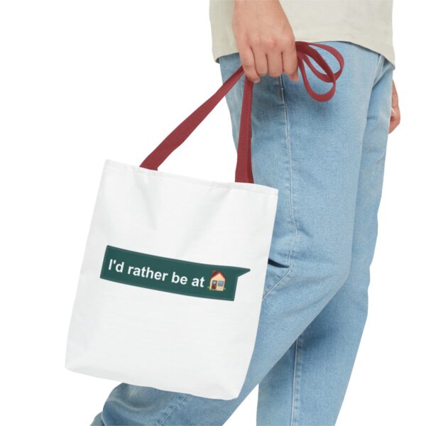 I'd Rather be at Home - Tote Bag