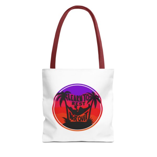 Learn to Rest, Not Quit - Tote Bag