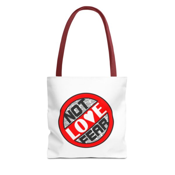 Love, Not Fear - Tote Bag