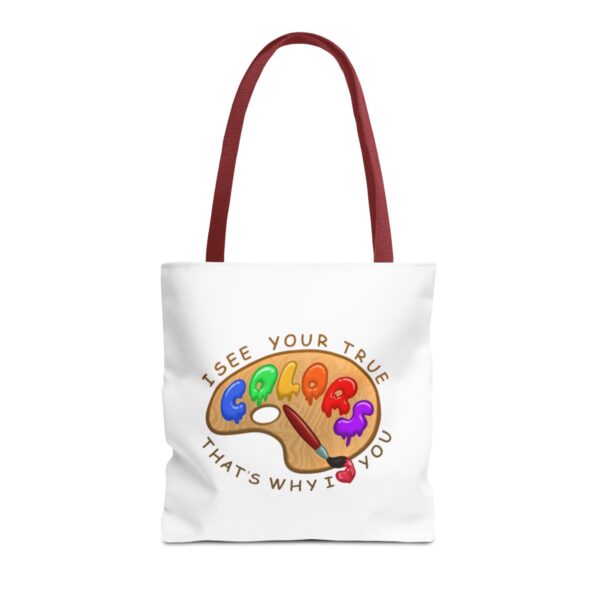 I See Your True Colors, That's Why I Love You - Tote Bag