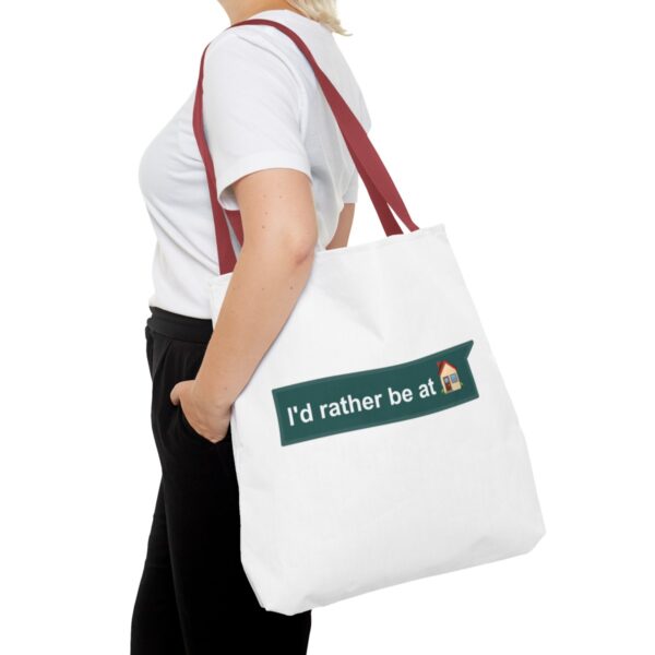 I'd Rather be at Home - Tote Bag