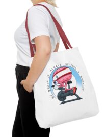 My Brain is Always Getting a Workout - Tote Bag