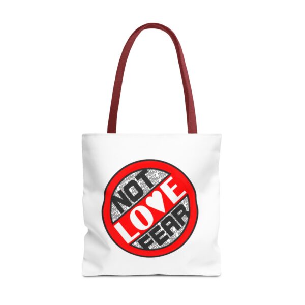 Love, Not Fear - Tote Bag