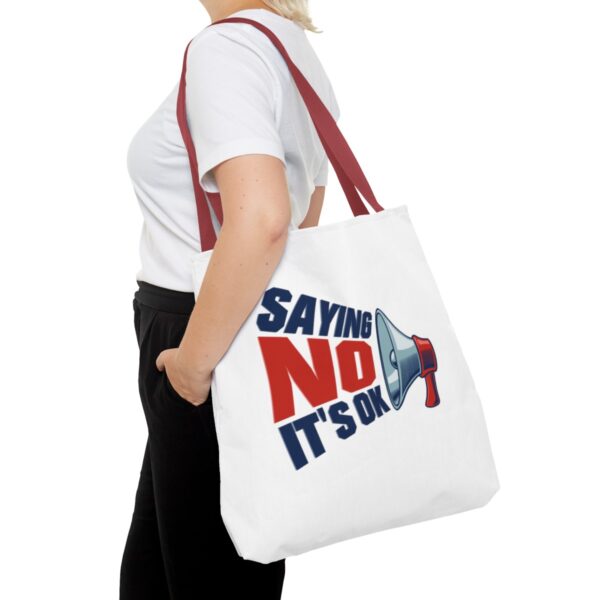 Saying No, It's OK - Tote Bag