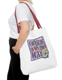 Awesome in My Own Way - Tote Bag
