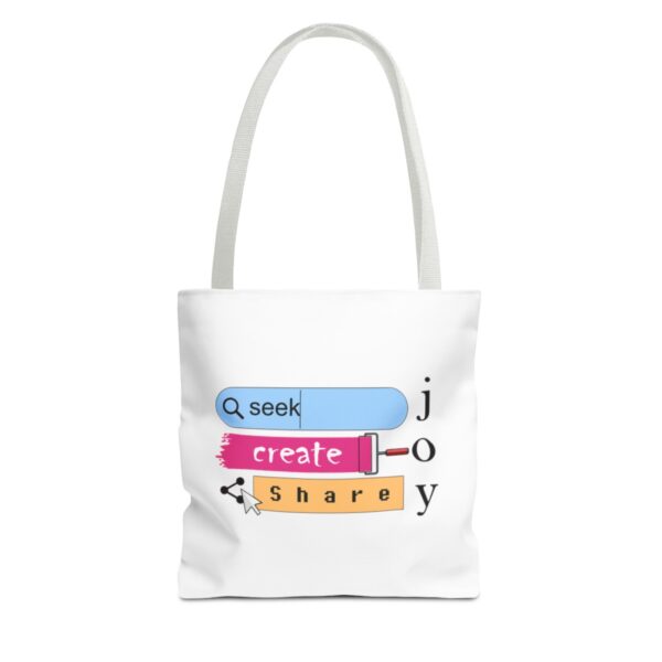 Seek Create Share Joy - Tote Bag