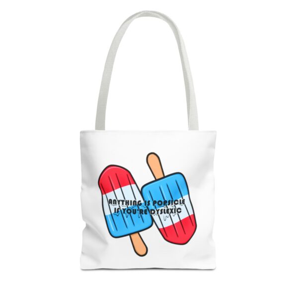 Anything is Popsicle if You're Dyslexic - Tote Bag