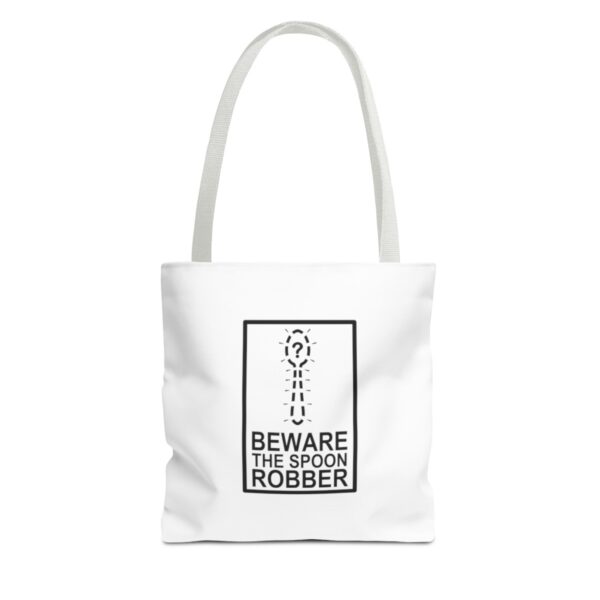 Beware the Spoon Robber - Tote Bag