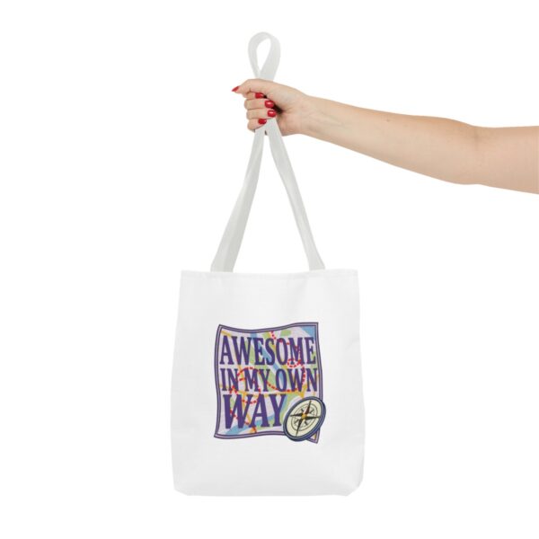 Awesome in My Own Way - Tote Bag