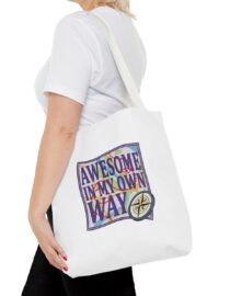 Awesome in My Own Way - Tote Bag