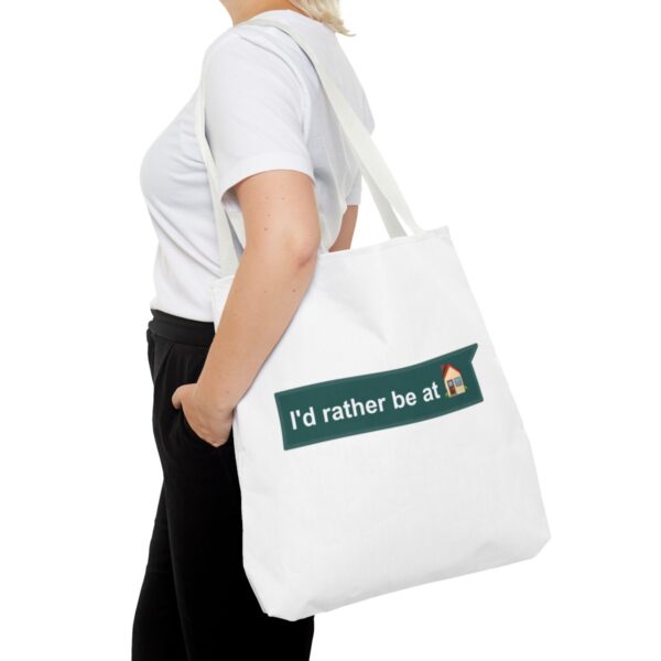 I'd Rather be at Home - Tote Bag