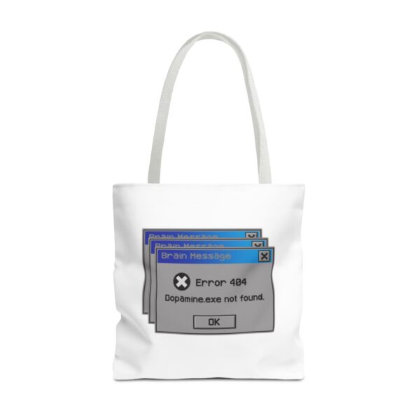 Error 404: Dopamine Not Found - Tote Bag