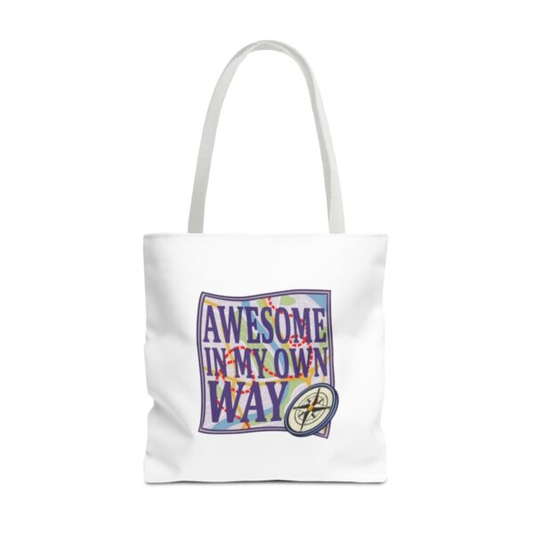 Awesome in My Own Way - Tote Bag