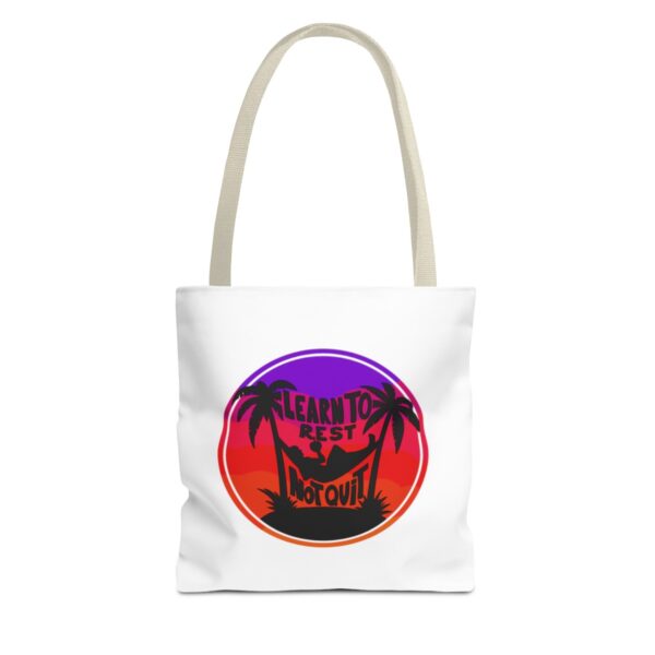 Learn to Rest, Not Quit - Tote Bag